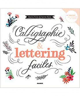 Calligraphie et lettering faciles